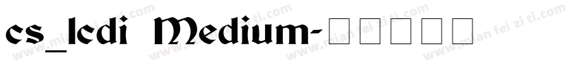 cs_lcdi Medium字体转换